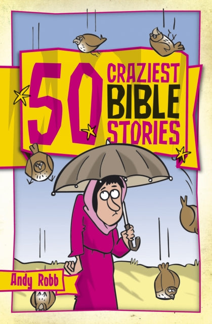 Book cover of: 50 Craziest Bible Stories