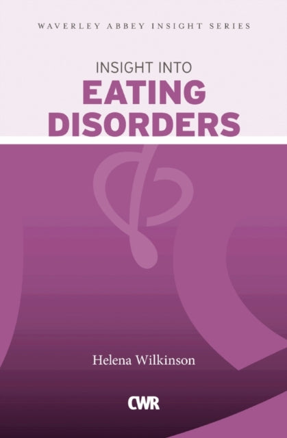 Book cover of: Insight into Eating Disorders. By: Helena Wilkinson