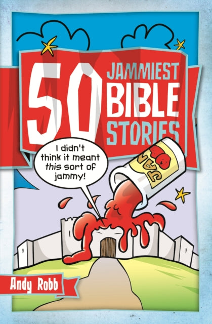 Book cover of: 50 Jammiest Bible Stories