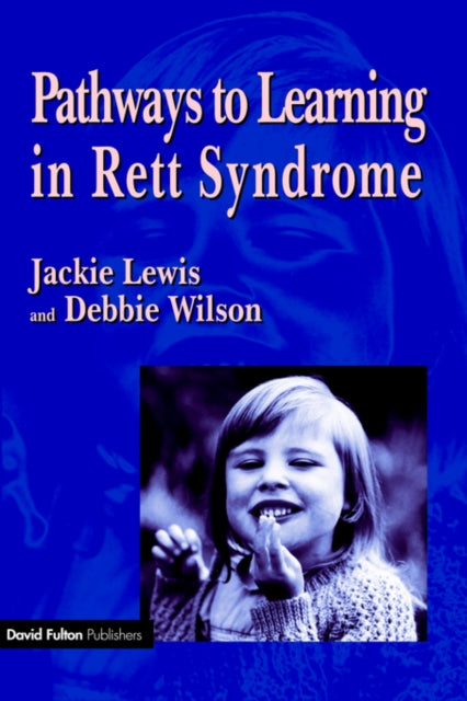 Book cover of: Pathways to Learning in Rett Syndrome