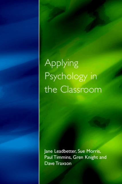 Book cover of: Applying Psychology in the Classroom