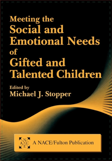 Book cover of: Meeting the Social and Emotional Needs of Gifted and Talented Children