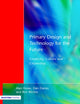 Book cover of: Primary Design and Technology for the Future. By: Alan Howe