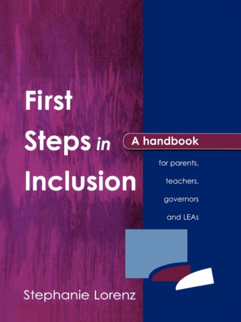 Book cover of: First Steps in Inclusion. By: Stephani Lorenz