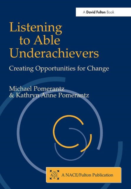 Book cover of: Listening to Able Underachievers. By: Micha Pomerantz