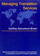 Book cover of: Managing Translation Services. By: Geoffrey Samuelsson-Brown
