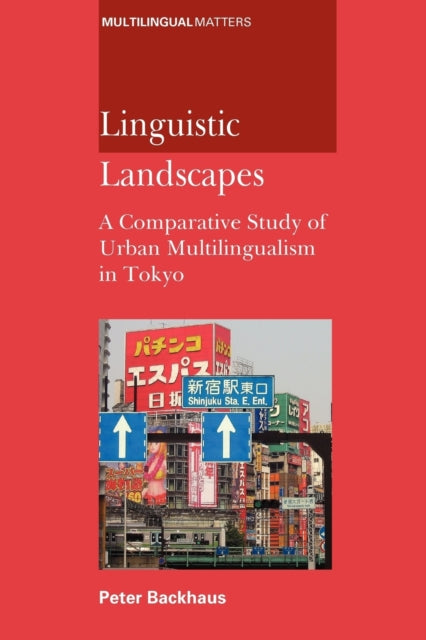 Book cover of: Linguistic Landscapes. By: Peter Backhaus