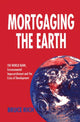 Book cover of: Mortgaging the Earth. By: Bruce Rich