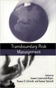 Book cover of: Transboundary Risk Management