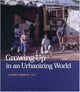 Book cover of: Growing Up in an Urbanizing World