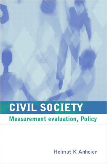 Book cover of: Civil Society. By: Helmut K. Anheier