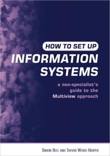 Book cover of: How to Set Up Information Systems. By: Simon Bell
