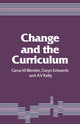 Book cover of: Change and the Curriculum