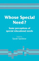 Book cover of: Whose Special Need?. By: Sarah A Sandow