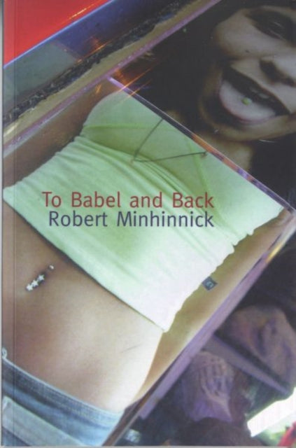 Book cover of: To Babel and Back. By: Robert Minhinnick