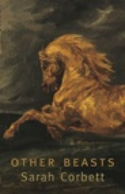 Book cover of: Other Beasts. By: Sarah Corbett
