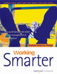 Book cover of: Working Smarter. By: Graham Roberts-Phelps