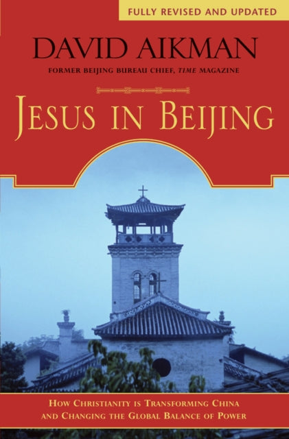 Book cover of: Jesus in Beijing. By: David Aikman