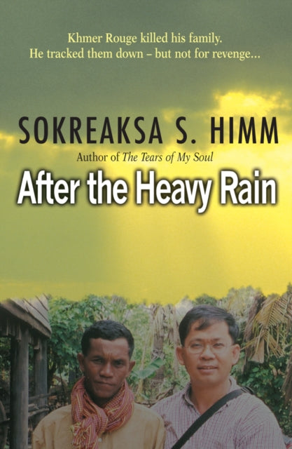 Book cover of: After The Heavy Rain. By: Sokreaska S. Himm