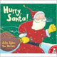 Book cover of: Hurry, Santa!. By: Julie Sykes