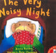 Book cover of: Very Noisy Night. By: Diana Hendry