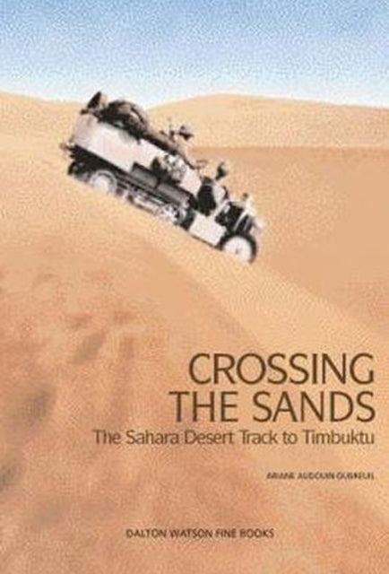 Book cover of: Crossing The Sands. By: Ariane Audouin-Debreuil