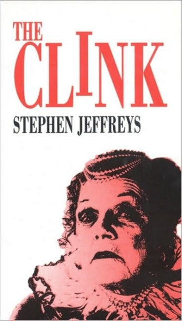 Book cover of: Clink. By: Stephen Jeffreys
