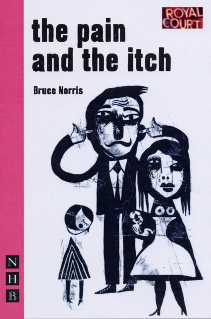 Book cover of: Pain and the Itch. By: Bruce Norris
