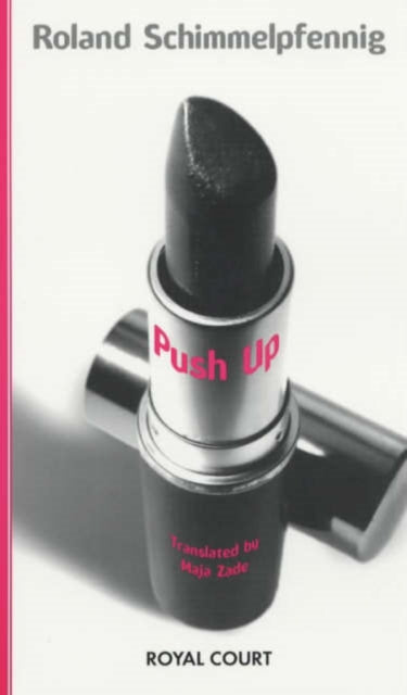 Book cover of: Push Up. By: Roland Schimmelpfennig