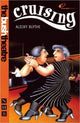Book cover of: Cruising. By: Alecky Blythe