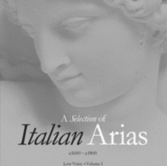 Book cover of: Selection of Italian Arias 1600-1800, Volume I (Low Voice). By: Anthony S. Lewis