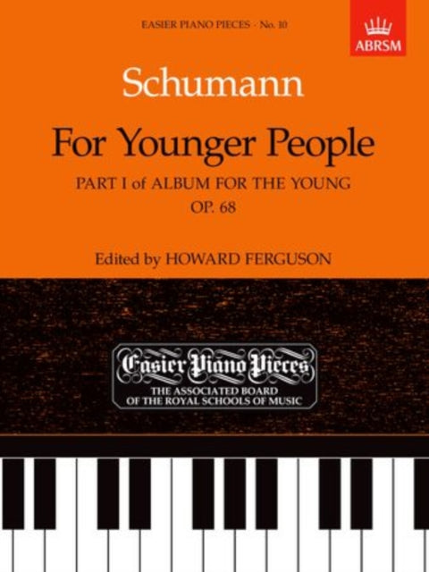 Book cover of: For Younger People Part I of Album for the Young, Op.68. By: Howard Ferguson