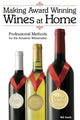 Book cover of: Making Award Winning Wines at Home