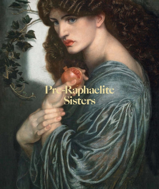Book cover of: Pre-Raphaelite Sisters. By: Jan Marsh