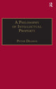 Book cover of: Philosophy of Intellectual Property