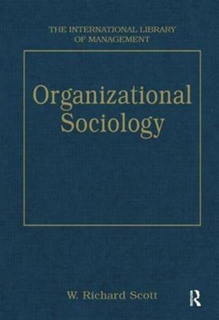 Book cover of: Organizational Sociology