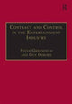 Book cover of: Contract and Control in the Entertainment Industry