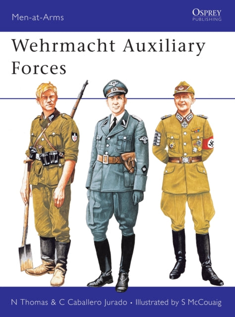 Book cover of: Wehrmacht Auxiliary Forces. By: Nigel Thomas