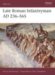 Book cover of: Late Roman Infantryman AD 236–565. By: Simon Macdowall