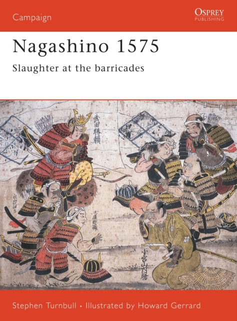 Book cover of: Nagashino 1575. By: Stephen Turnbull