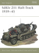 Book cover of: SdKfz 251 Half-Track 1939–45. By: Bruce Culver