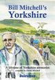 Book cover of: Bill Mitchell's Yorkshire. By: David-Mitchell