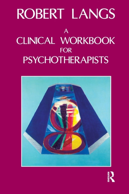 Book cover of: Clinical Workbook for Psychotherapists. By: Langs