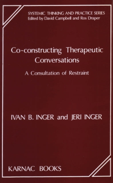 Book cover of: Co-Constructing Therapeutic Conversations. By: Ivan Inger