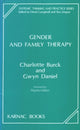 Book cover of: Gender and Family Therapy. By: Charlotte Burck