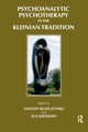 Book cover of: Psychoanalytic Psychotherapy in the Kleinian Tradition