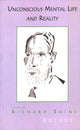 Book cover of: Unconscious Mental Life and Reality. By: Richard Ekins