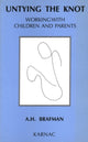 Book cover of: Untying the Knot. By: A.H. Brafman