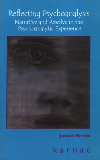 Book cover of: Reflecting Psychoanalysis. By: Jurgen Reeder