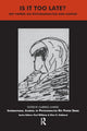 Book cover of: Is It Too Late?
